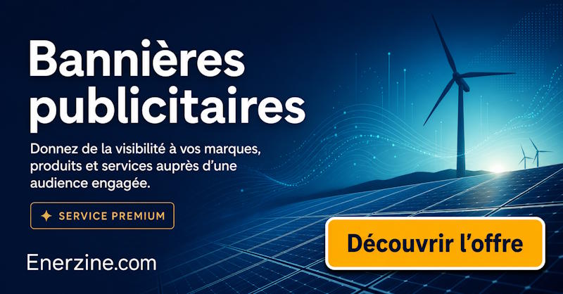 Vos bannières publicitaires sur enerzine.com